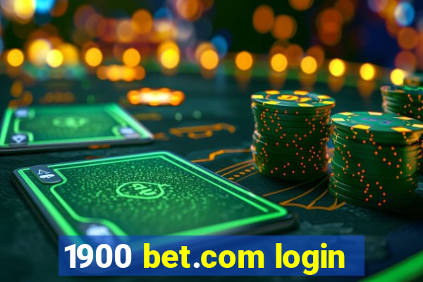 1900 bet.com login